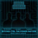 Bitches CTRL the Power Nation (Mashup)