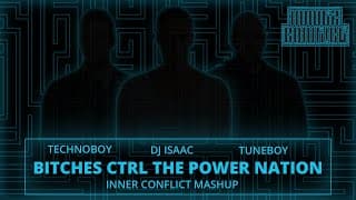 Bitches CTRL the Power Nation (Mashup)